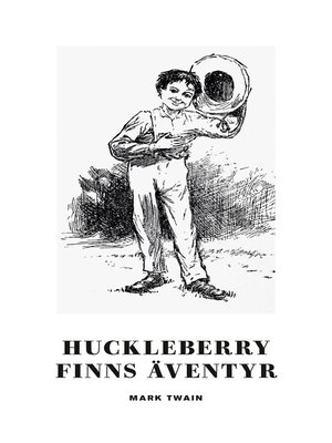 cover image of Huckleberry Finns äventyr